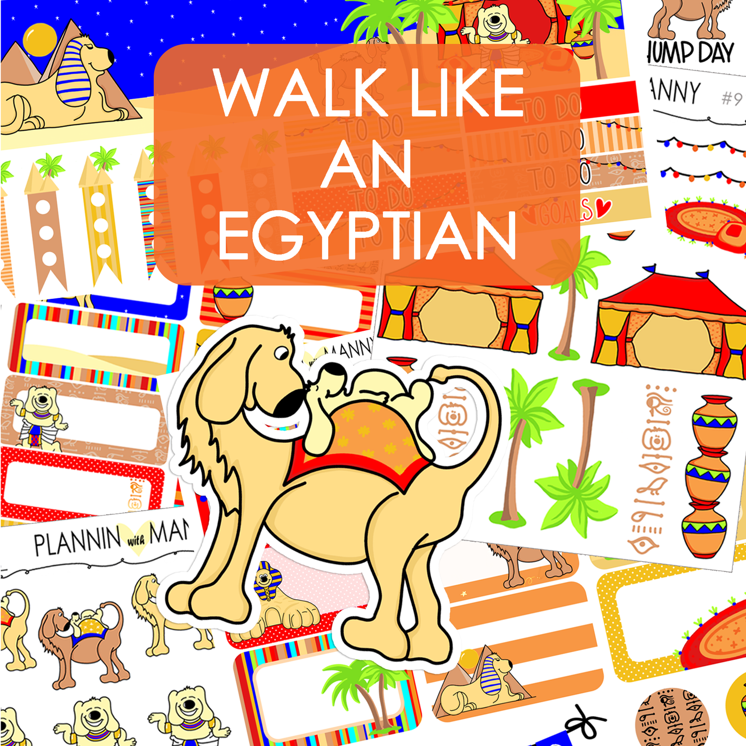 Walk Like an Egyptian