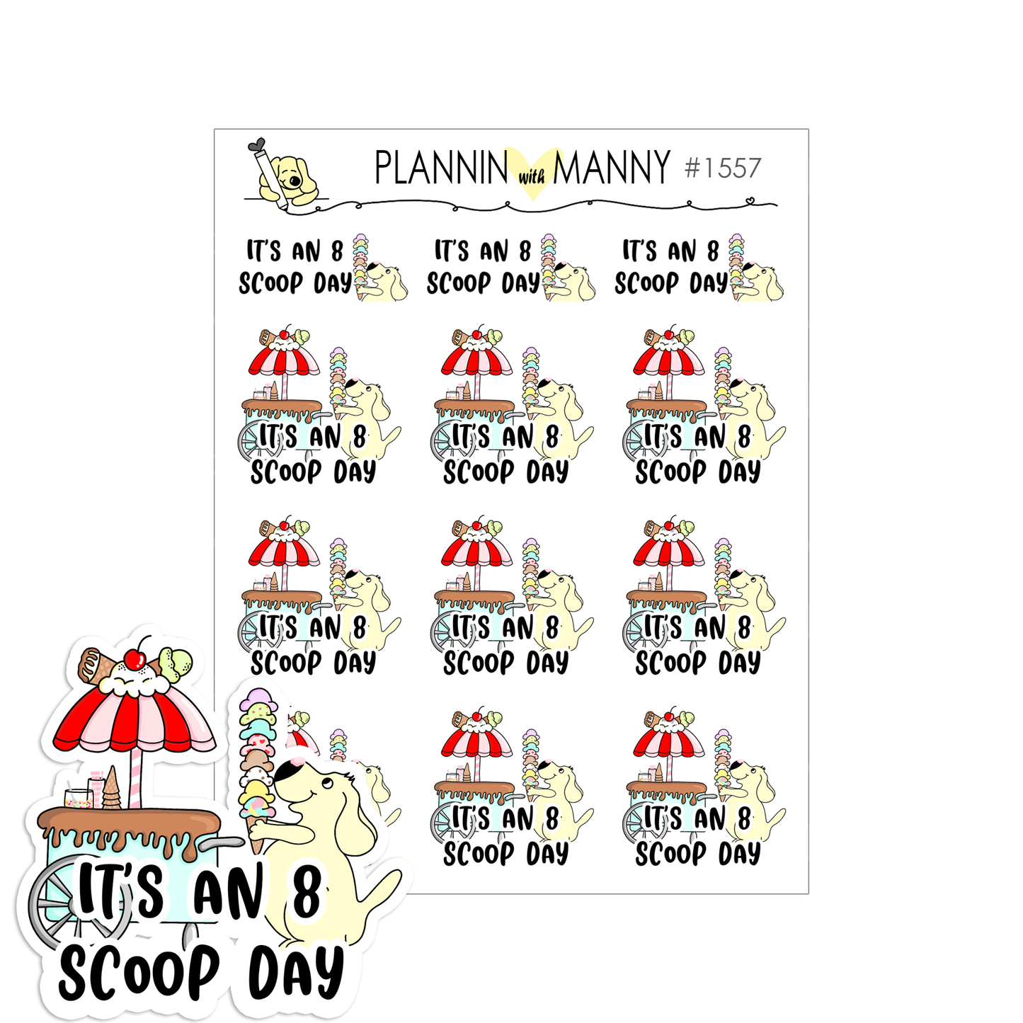 1557 It's An 8 Scoop Day Planner Stickers