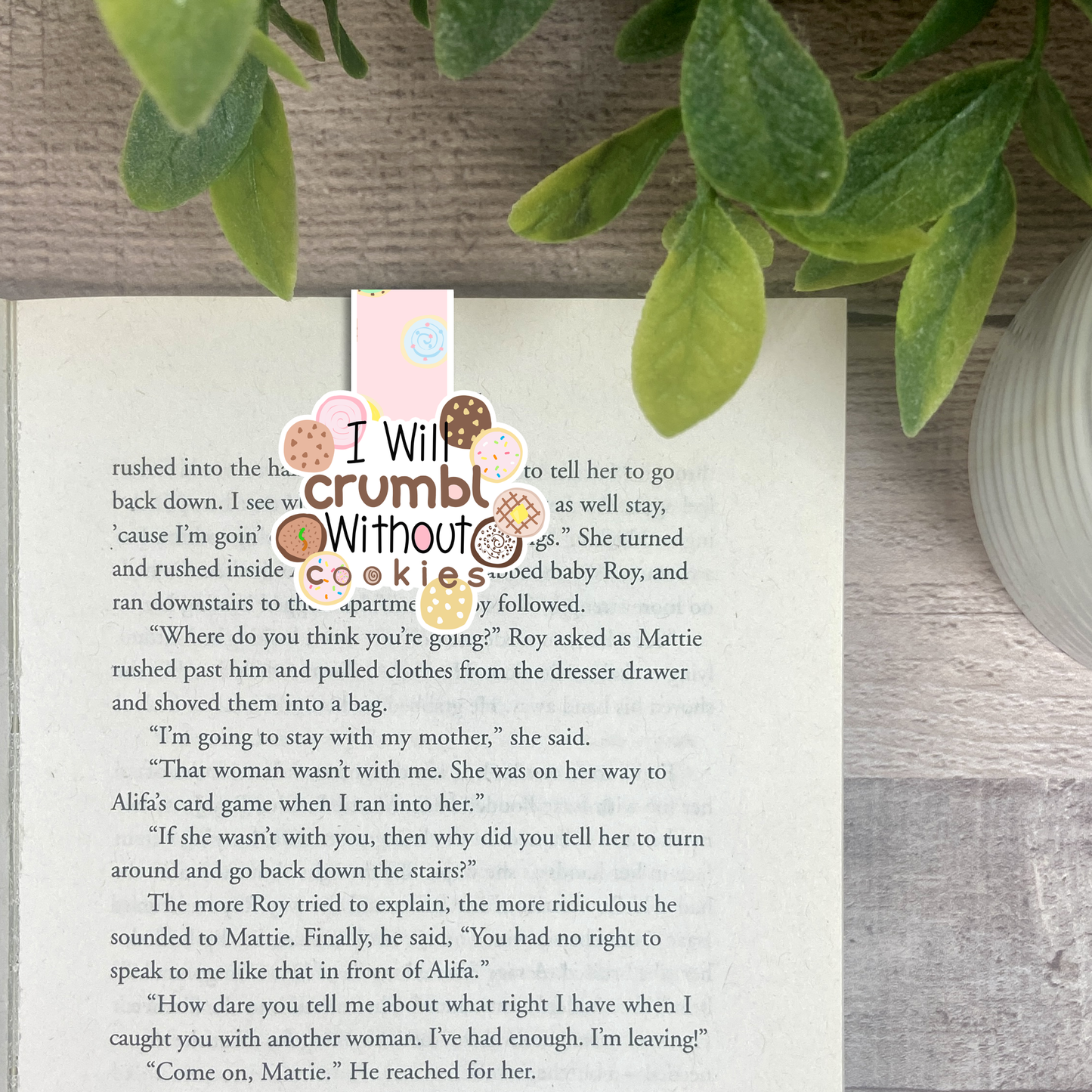 MB152 I Will Crumbl Without Cookies Vinyl, Notecard, & Bookmarks