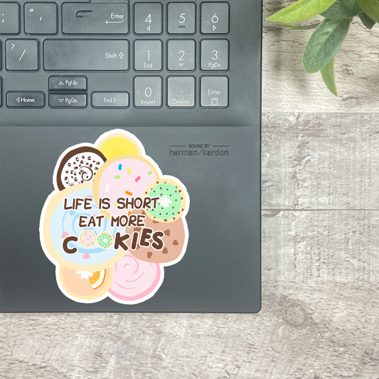 MB157 Life is Short Eat More COOKIES Vinyl Sticker