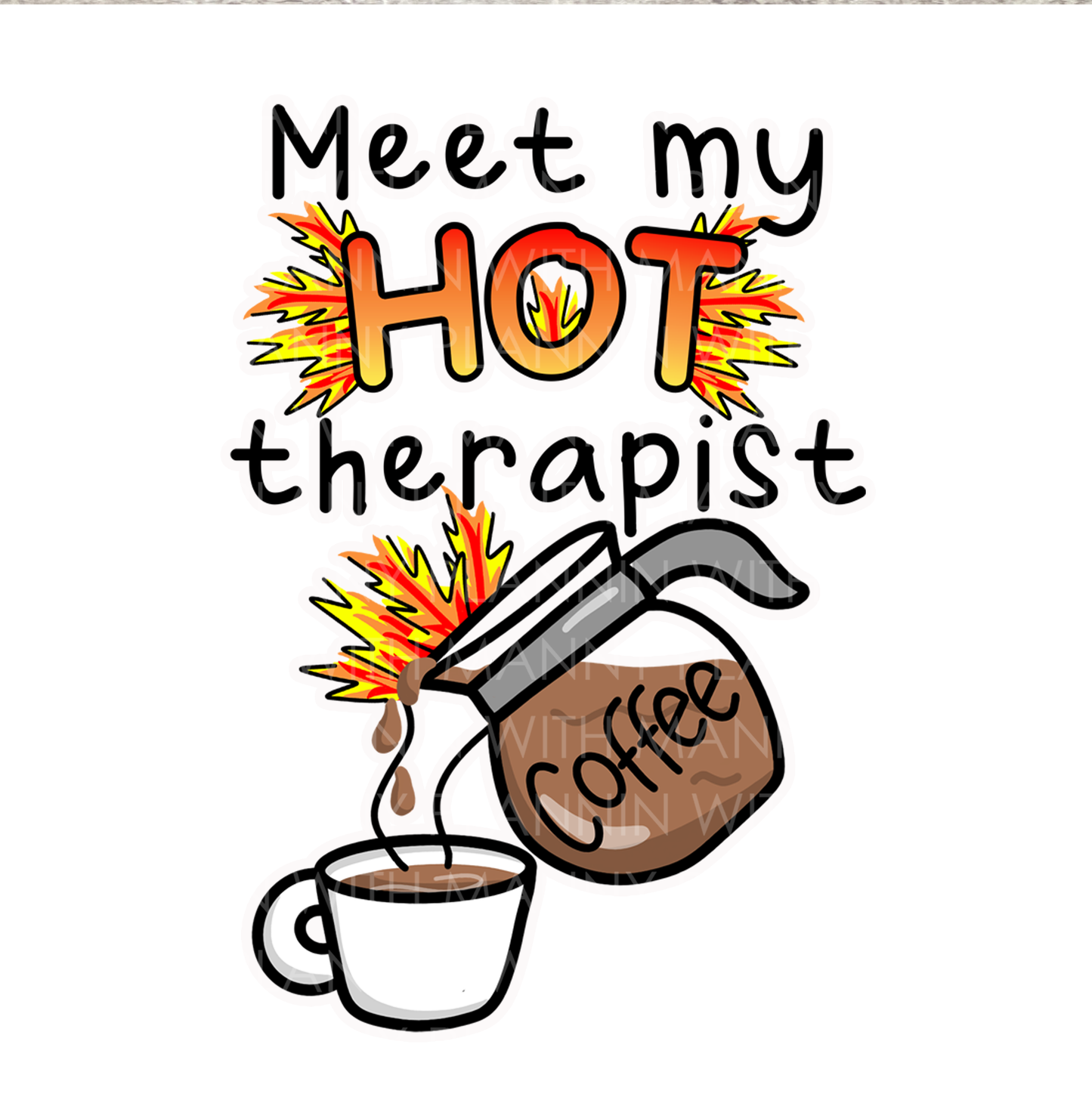 Meet my HOT Therapist Vinyl Sticker, Magnetic Bookmark, & Notecard MB87