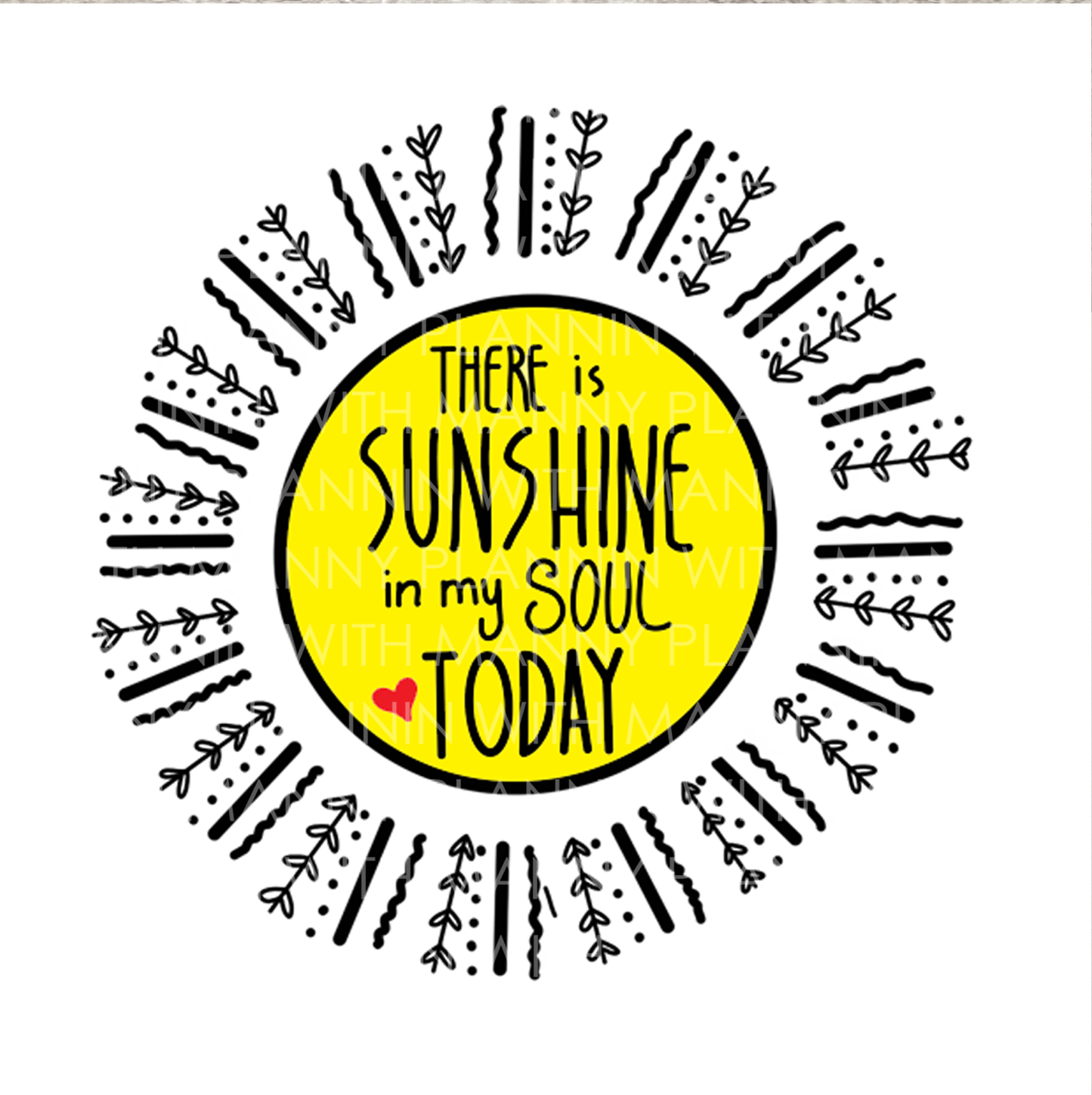 Sunshine in My Soul... Vinyl Sticker, Magnetic Bookmark, & Notecard MB36